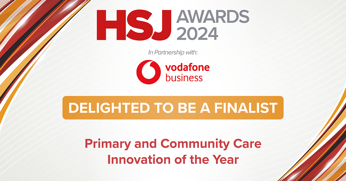 Shortlisted for Primary and Community Care Innovation of the Year at the HSJ Awrds 2024